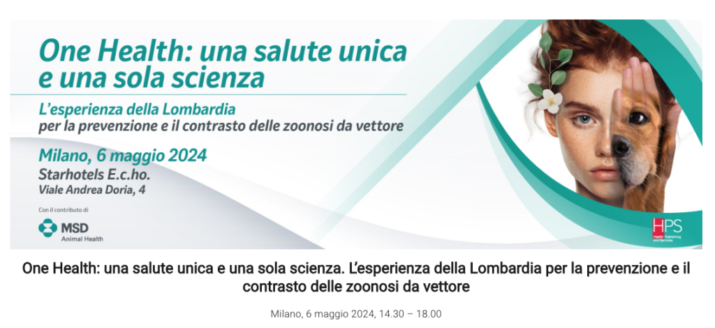 Evento Milano, One Health l’esperienza della Lombardia per la prevenzione e il contrasto delle zoonosi da vettore
