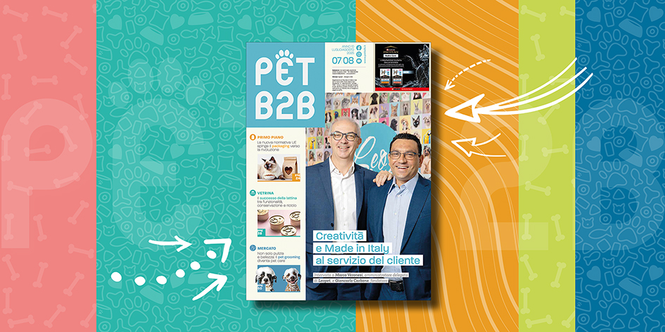 Pet B2B Luglio/Agosto 2025, focus su packaging e mercato pet